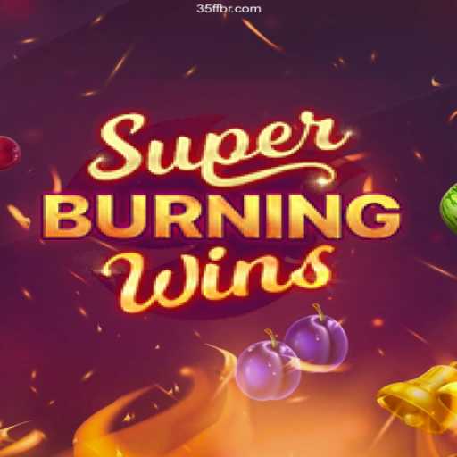 Exploring SuperBurningWins: A Thrilling Dive into Classic Slot Gaming